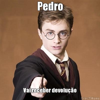 Pedro Vai receber devolu��o