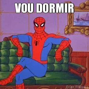 VOU DORMIR 