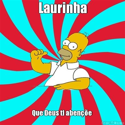 Laurinha Que Deus ti aben��e 
