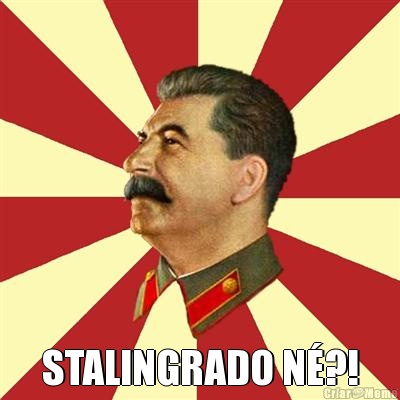  STALINGRADO N�?!