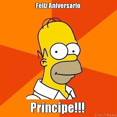 Feliz Anivers�rio  Pr�ncipe!!! 