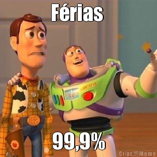 F�rias  99,9%