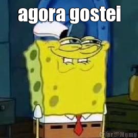 agora gostei 