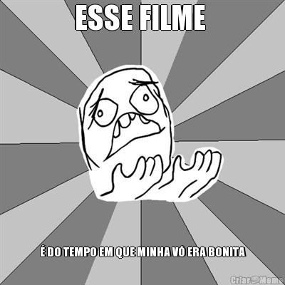 ESSE FILME  � DO TEMPO EM QUE MINHA V� ERA BONITA