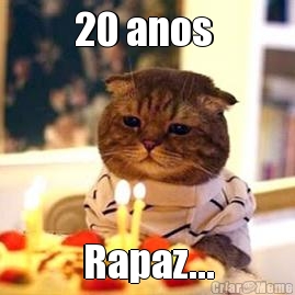 20 anos  Rapaz...
