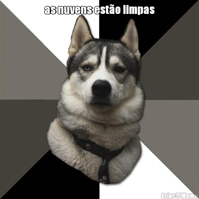 as nuvens est�o limpas 