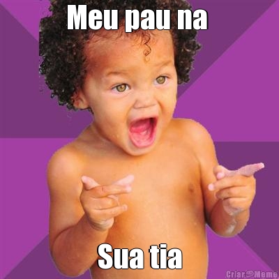 Meu pau na  Sua tia