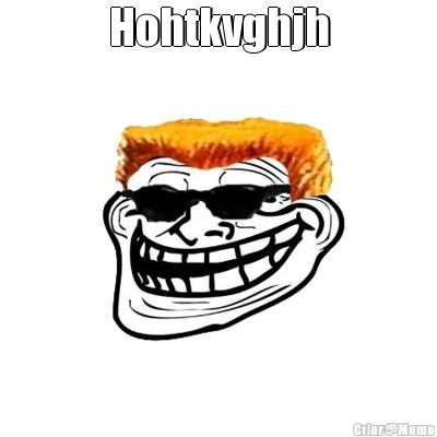 Hohtkvghjh 