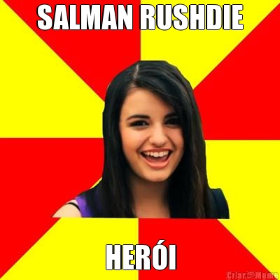 SALMAN RUSHDIE HER�I