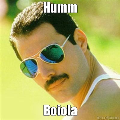 Humm Boiola