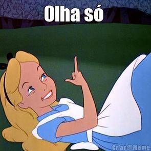 Olha s�  