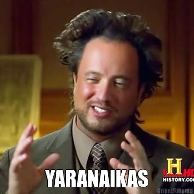  YARANAIKAS