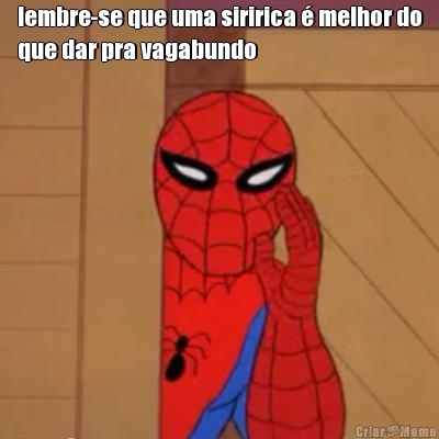 lembre-se que uma siririca � melhor do
que dar pra vagabundo 
