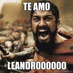 TE AMO LEANDROOOOOO