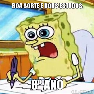 BOA SORTE E BONS ESTUDOS 8� ANO