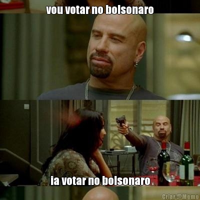 vou votar no bolsonaro ia votar no bolsonaro