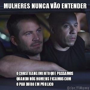 MULHERES NUNCA V�O ENTENDER O CONSTRANGIMENTO QUE PASSAMOS
QUANDO N�S HOMENS FICAMOS COM
O PAU DURO EM P�BLICO