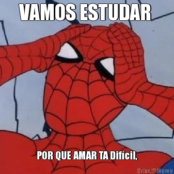 VAMOS ESTUDAR  POR QUE AMAR TA Dif�cil,