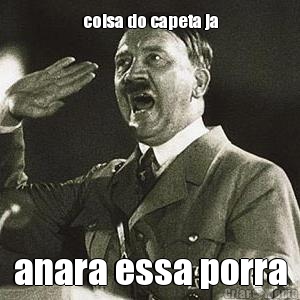 coisa do capeta ja anara essa porra