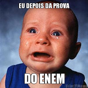EU DEPOIS DA PROVA DO ENEM