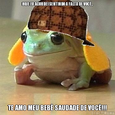 HOJE EU ACORDEI SENTINDO A FALTA DE VOC�... TE AMO MEU BEB� SAUDADE DE VOC�!!!