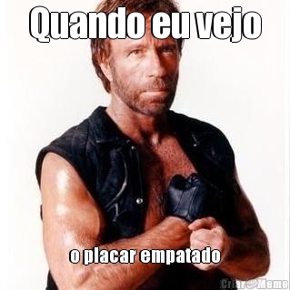 Quando eu vejo o placar empatado
