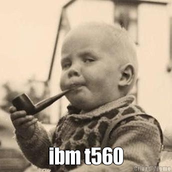 ibm t560