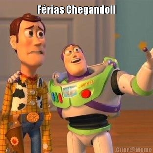 F�rias Chegando!! 
