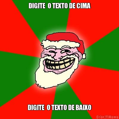 DIGITE  O TEXTO DE CIMA DIGITE  O TEXTO DE BAIXO