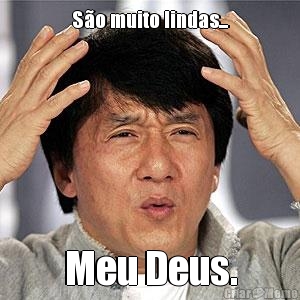 S�o muito lindas... Meu Deus.