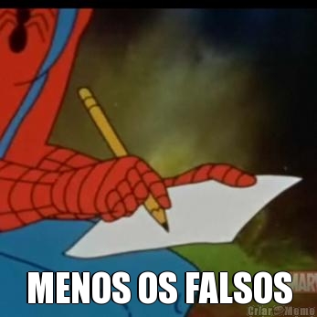  MENOS OS FALSOS