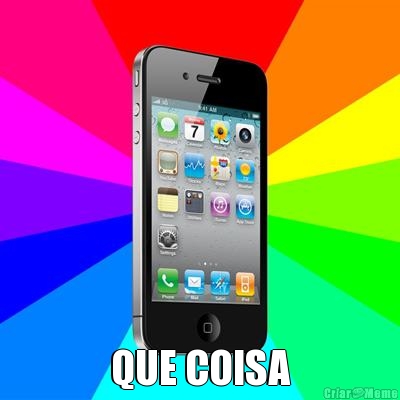  QUE COISA