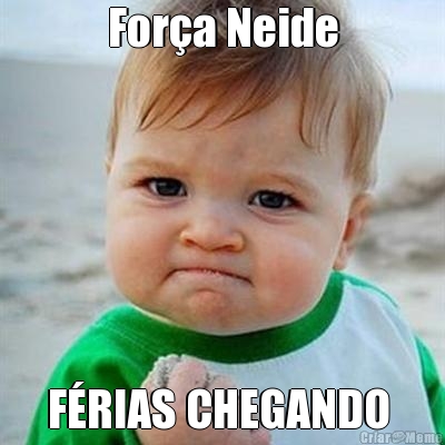 For�a Neide F�RIAS CHEGANDO 
