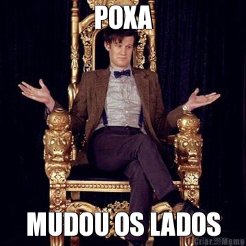 POXA MUDOU OS LADOS