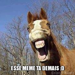 ESSE MEME TA DEMAIS :D