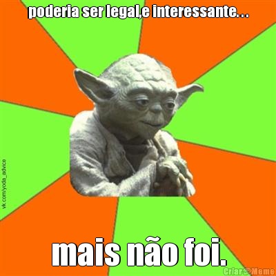 poderia ser legal,e interessante. . . mais n�o foi.