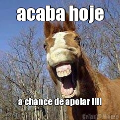 acaba hoje a chance de apoiar !!!!