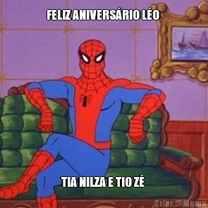 FELIZ ANIVERS�RIO L�O  TIA NILZA E TIO Z� 
