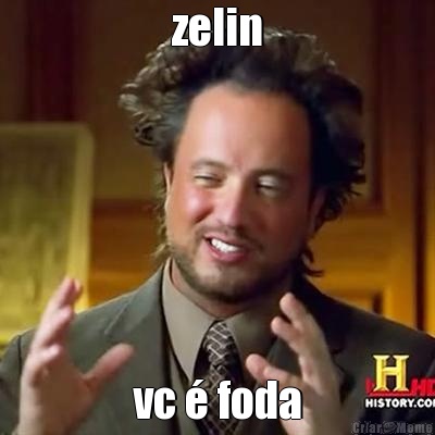 zelin vc � foda