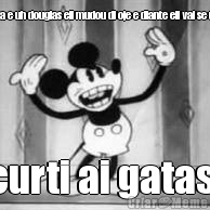 que e eti cara e uh douglas eli mudou di oje e diante eli vai se uh bo rapais  curti ai gatas 