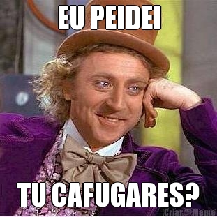 EU PEIDEI TU CAFUGARES?
