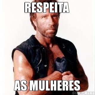 RESPEITA  AS MULHERES