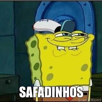  SAFADINHOS