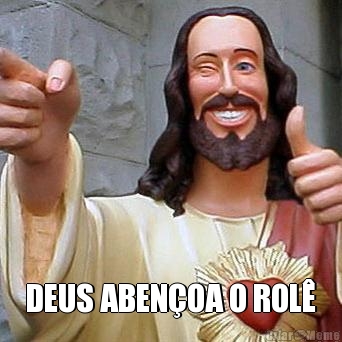  DEUS ABEN�OA O ROL�