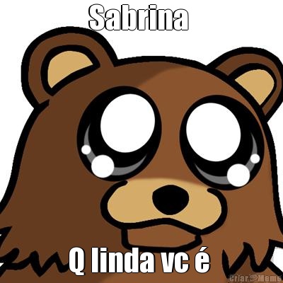 Sabrina  Q linda vc � 