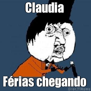 Claudia  F�rias chegando 