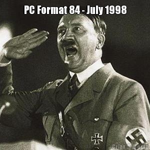 PC Format 84 - July 1998
 