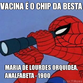 VACINA � O CHIP DA BESTA MARIA DE LOURDES ORQUIDEA,
ANALFABETA - 1900