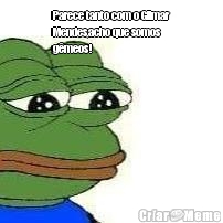 Parece tanto com o Gilmar
Mendes,acho que somos
g�meos! 