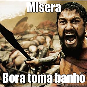 Misera Bora toma banho